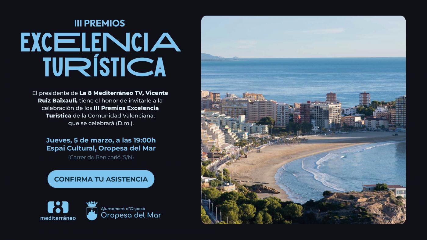Oropesa acoge los Premios a la Excelencia Turística valenciana